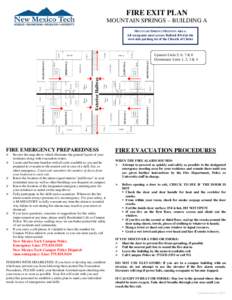 FIRE EXIT PLAN MOUNTAIN SPRINGS – BUILDING A MOUNTAIN SPRINGS MEETING AREA: All occupants meet across Bullock Blvd in the west-side parking lot of the Church of Christ