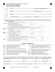State of Rhode Island and Providence Plantations[removed]Form RI-1120POL Political Organization Tax Return Initial Return