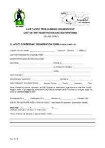 25th – 26th JulyASIA PACIFIC TREE CLIMBING CHAMPIONSHIP CONTESTANT REGISTRATION AND WAIVER FORMS (PLEASE PRINT)
