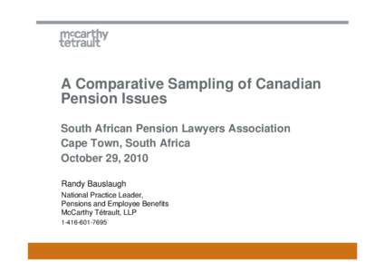 Pension / McCarthy Tétrault / Registered Retirement Savings Plan / Employee benefit / Defined contribution plan / Finance / Employment compensation / Economics / Financial economics