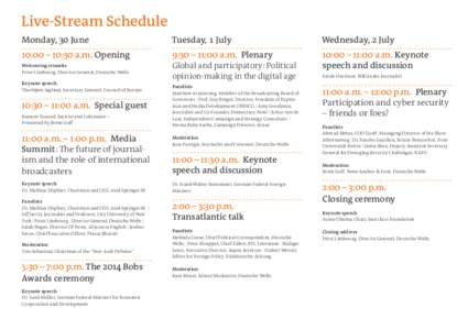 Live-Stream Schedule Monday, 30 June Tuesday, 1 July  Wednesday, 2 July