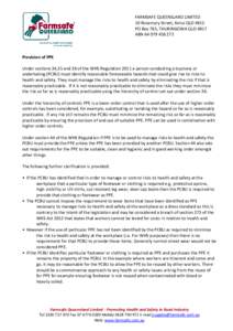 FARMSAFE QUEENSLAND LIMITED 10 Rosemary Street, Kelso QLD 4815 PO Box 785, THURINGOWA QLD 4817 ABN[removed]Provision of PPE