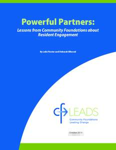 Powerful Partners: Lessons from Community Foundations about Resident Engagement By Leila Fiester and Deborah Ellwood
