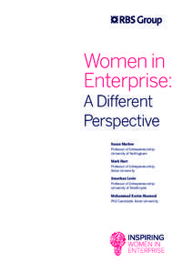 Women in Enterprise: A Different Perspective Susan Marlow Professor of Entrepreneurship: