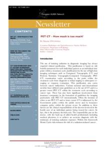 35TH ISSUE – OCTOBERNewsletter CONTENTS PET CT – HOW MUCH IS TOO MUCH?