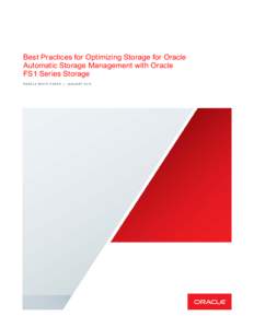 Best Practices for Optimizing Storage for Oracle Automatic Storage Management with Oracle FS1 Series Storage ORACLE WHITE PAPER  |
