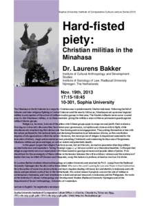 Sophia University Institute of Comparative Culture Lecture Series[removed]Hard-fisted piety: Christian militias in the Minahasa