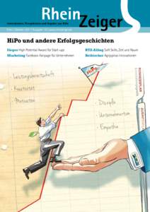 Innovationen, Perspektiven und Impulse aus Köln Köln | Oktober 2011 | Ausgabe 18 | www.rheinzeiger.de HiPo und andere Erfolgsgeschichten Sieger High Potential Award für Start-ups