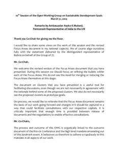 10th Session of the Open Working Group on Sustainable Development Goals March 31, 2014 Remarks by Ambassador Asoke K Mukerji, Permanent Representative of India to the UN  Thank you Co-Chair for giving me the floor.
