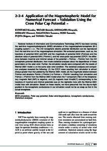 2-2-4 Application of the Magnetospheric Model for Numerical Forecast - Validation Using the Cross Polar Cap Potential KUNITAKE Manabu, WATARI Shinichi, SHINAGAWA Hiroyuki, SHIMAZU Hironori, NAGATSUMA Tsutomu, HORI Tomoak