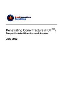 TM  Penetrating Cone Fracture (PCF )