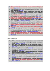 1. What are the likely consequences for the victims of this type of crime? (SeeWhat are the strategic risks for the stability and the future of the state? Discuss. (SeeWhy is the existence of high