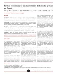 Fardeau e´conomique lie´ aux traumatismes de la moelle e´pinie`re au Canada H. Krueger, Ph. D. (1, 2); V. K. Noonan, Ph. D., PT (1, 3); L. M. Trenaman, B. Sc. (2); P. Joshi, Ph. D. (3); C. S. Rivers, Ph. D. (3) Cet ar