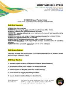 GARDEN VALLEY SCHOOL DIVISION COMMITTED TO EXCELLENCE LEARNING TODAY BUILDING FOR TOMORROW Box 1330, 750 Triple E Blvd, Winkler MB, R6W 4B3 Tel: ([removed]Fax: ([removed]Web: www.gvsd.ca[removed]Divisional P