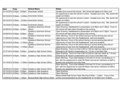 School Name Date Time[removed]:30pm - 8:00pm Amersham School[removed]:30am - 10:30am Amersham School[removed]:30am - 10:30am Amersham School