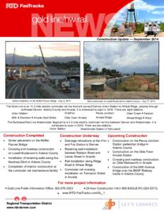 Construction Update — September[removed]Girder Installation on the Moffat Flyover Bridge - Aug. 8, 2014 Wall construction at Lowell Boulevard in Adams County— Aug 17, 2014