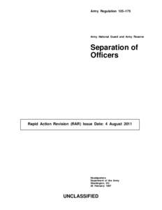 Army Regulation 135–175  Army National Guard and Army Reserve Separation of Officers