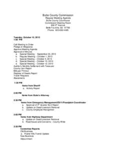 Butte County Commission Regular Meeting Agenda Butte County Courthouse Commission Meeting Room 839 5th Avenue Belle Fourche, SD 57785