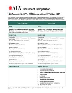 Document Comparison AIA Document A132™ – 2009 Compared to A101™CMa – 1992 AIA Document A132 is reproduced in the right hand column. Corresponding sections of AIA Document A101CMa are in the left hand column. Sect