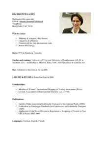 DR. SIMONE CLAUßEN Rechtsanwältin, associate E-Mail: [removed] Telephone: [removed]78-10