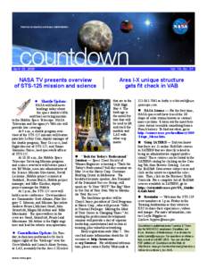 April 23, 2009  Vol. 14, No. 31 NASA TV presents overview of STS-125 mission and science