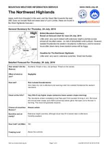 MOUNTAIN WEATHER INFORMATION SERVICE  www.mwis.org.uk The Northwest Highlands Areas north from Knoydart in the west, and the Great Glen towards the east