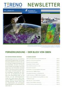 NEWSLETTER Nr.1 | Januar 2013 Abbildungen: TanDEM-X Intermediate DEM, DLR-HR 2011; F-SAR, DLR-HR 2011; DLR (2) – Fotomontage: axeptDESIGN  www.tereno.net