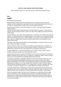 ÇOCUK HAKLARINA DAİR SÖZLEŞME Birleşmiş Milletler Genel Kurulu Tarafından 20 Kasım 1989 Tarihinde Kabul Edilmiştir. Metin  ÖNSÖZ