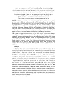 Análise da dinâmica dos focos de calor em áreas degradadas de caatinga Sebastião Ferraz Neto¹, Rita Márcia da Silva Pinto Vieira¹, Regina Célia dos Santos Alvalá¹, Ana Paula Martins do Amaral Cunha2, Vanessa Ca