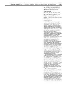 Federal Register / Vol. 71, No[removed]Monday, October 30, [removed]Rules and Regulations[removed]DEPARTMENT OF AGRICULTURE Agricultural Marketing Service