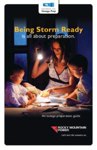 Being Storm Ready is all about preparation. An outage preparation guide  Getting ready