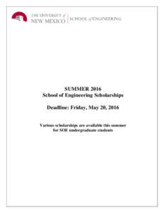 THE UNIVERSITY of  NEW MEXICO SCHOOL of ENGINEERING SUMMER 2016 School of Engineering Scholarships