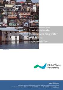 The post-2015 development agenda  Brazil stakeholder perspectives on a water goal and its implementation