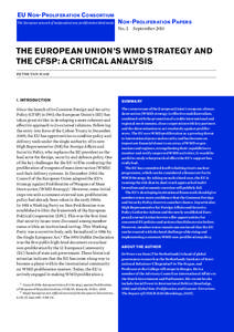 Nuclear weapons / Arms control / Common Foreign and Security Policy / Weapon of mass destruction / United Nations Security Council Resolution / Common Security and Defence Policy / European Union Institute for Security Studies / Proliferation Security Initiative / Nuclear Non-Proliferation Treaty / International relations / Politics of the European Union / European Union