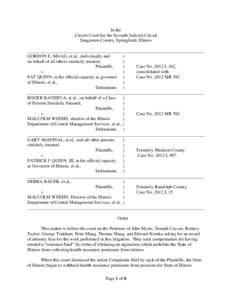 In the Circuit Court for the Seventh Judicial Circuit Sangamon County, Springfield, Illinois ______________________________________________________________________________ GORDON E. MAAG, et al., individually and )