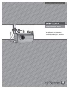 READ AND SAVE THESE INSTRUCTIONS  DRANE-KOOLER™ Water Tempering Device  Installation, Operation,