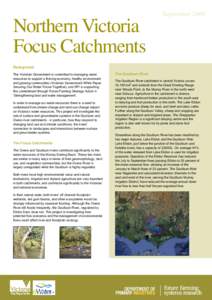 SeptemberNorthern Victoria Focus Catchments Background The Victorian Government is committed to managing water