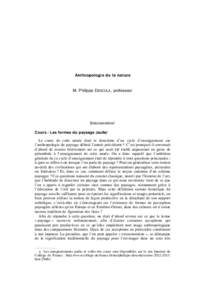 Anthropologie de la nature M. Philippe descoLa, professeur enseIgnement Cours : Les formes du paysage (suite)