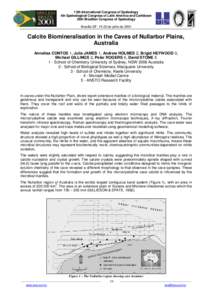 13th International Congress of Speleology 4th Speleological Congress of Latin América and Caribbean 26th Brazilian Congress of Speleology Brasília DF, 15-22 de julho de[removed]Calcite Biomineralisation in the Caves of N