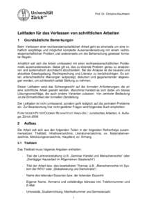 Prof. Dr. Christine Kaufmann  Leitfaden für das Verfassen von schriftlichen Arbeiten 1  Grundsätzliche Bemerkungen