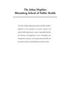 The Johns Hopkins Bloomberg School of Public Health