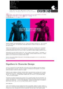 7  character design, culture, debate, feminism, stereotypes [http://howtonotsuckatgamedesign.com/?p=7852] , October[removed]http://howtonotsuckatgamedesign.com/?p=7852] by Anjin Anhut.