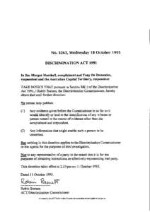 No. S263, Wednesday 18 October[removed]DISCRIMINATION ACT 1991 In Re: Margot Marshall, complainant and Tony De Domenico, respondent and the Australian Capital Territory, respondent