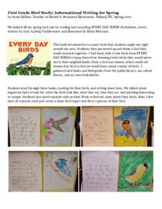 First Grade Bird Study: Informational Writing for Spring  by Susan Kellner, Teacher at Harold O. Brumsted Elementary, Holland, NY, Spring 2016    We kicked off our spring bird unit by readin