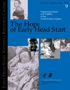 Supporting Infants and Toddlers in the Child Welfare System: The Hope of Early Head Start