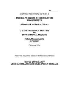 AD_________  USARIEM TECHNICAL NOTE 94-2 MEDICAL PROBLEMS IN HIGH MOUNTAIN ENVIRONMENTS A Handbook for Medical Officers