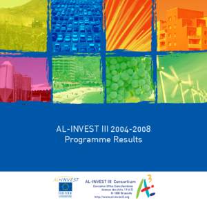 AL-INVEST III[removed]Programme Results AL-INVEST III Consortium Executive Office Eurochambres Avenue des Arts, 19 A/D
