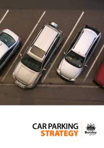 car parking strategy contents Executive Summary	................................................................................... 4 Introduction ........................................................................