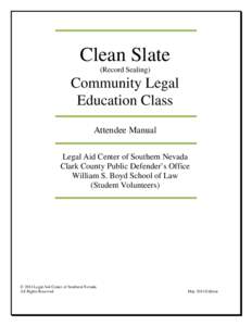 Clean Slate (Record Sealing) Community Legal Education Class Attendee Manual