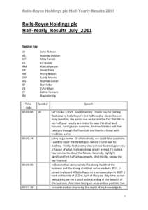 Rolls-Royce Holdings plc Half-Yearly Results[removed]Rolls-Royce Holdings plc Half-Yearly_Results_July_2011 Speaker key JR